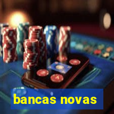 bancas novas